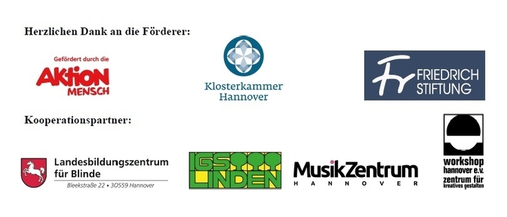 Wir bedanken uns bei den Kooperationspartnern workshop hannover e.V., Musikzentrum Hannover, IGS Linden. Und wir bedanken uns bei den Förderern Aktion Mensch, Klosterkammer Hannover und der Friedrich Stiftung.